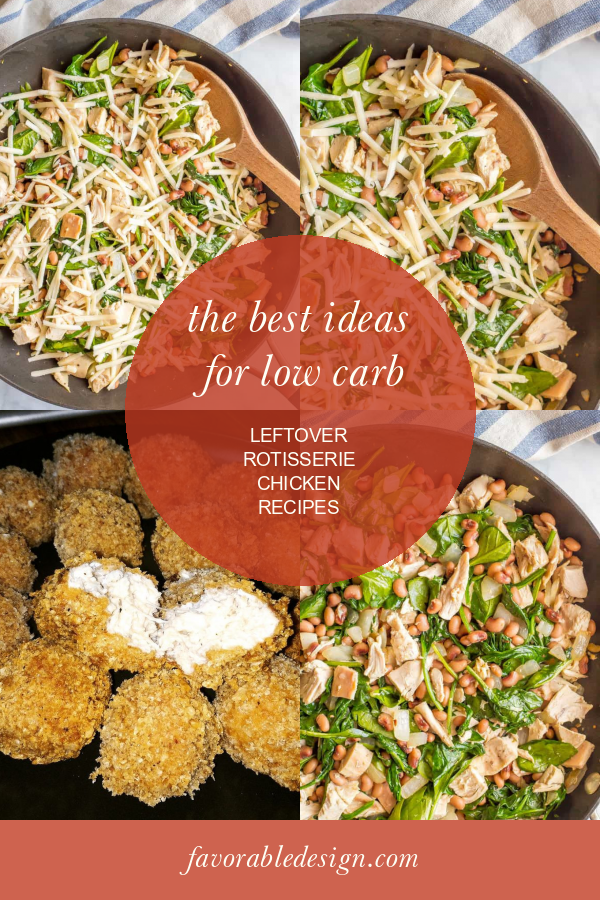 The Best Ideas for Low Carb Leftover Rotisserie Chicken Recipes - Home